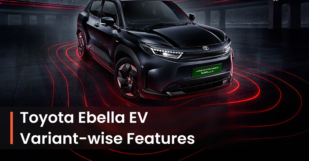 Toyota Urban Cruiser Ebella Trim Comparison: Features, Price & Specs