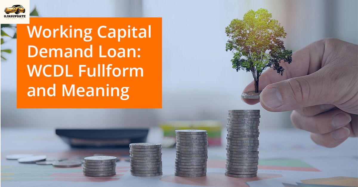 Unlocking Growth: The Ultimate Guide to Working Capital Demand Loans (WCDL)